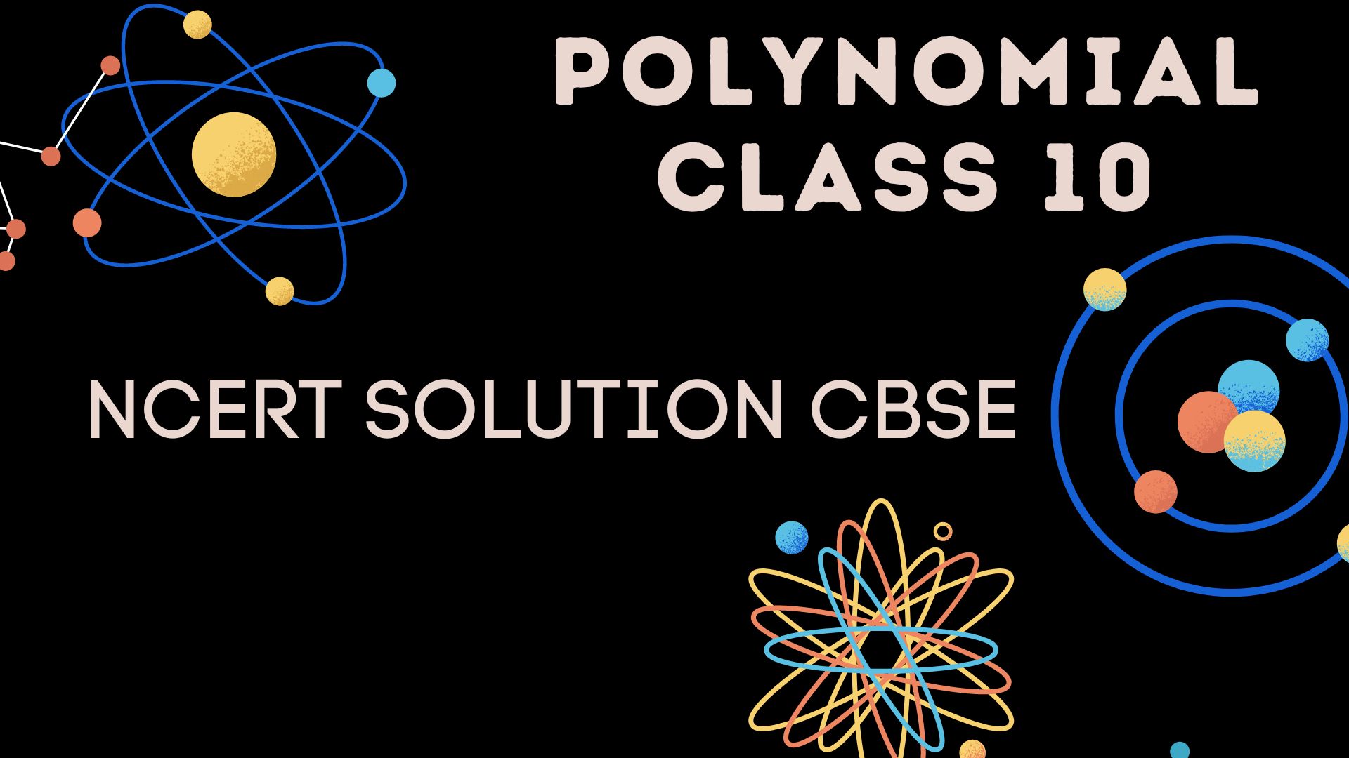 Polynomial class 10