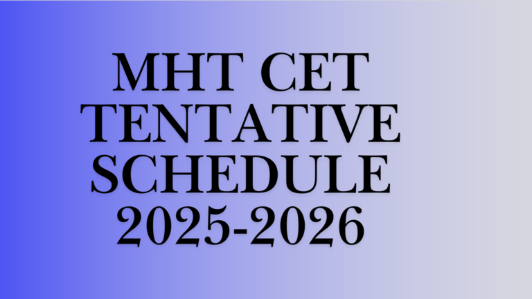 Tentative Schedule of CET A.Y. 2025-26